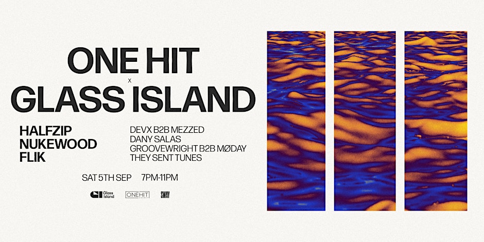 One Hit x Glass Island - Season Launch