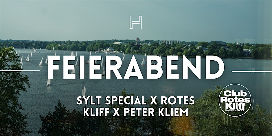 FEIERABEND - Sylt Special x Rotes Kliff x Peter Kliem