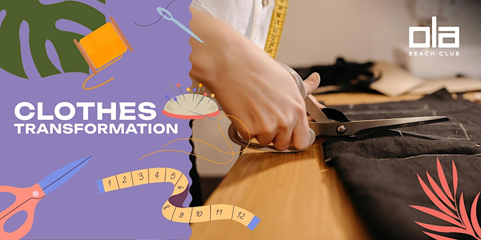 Ola Beach Club - Clothes Transformation Workshop