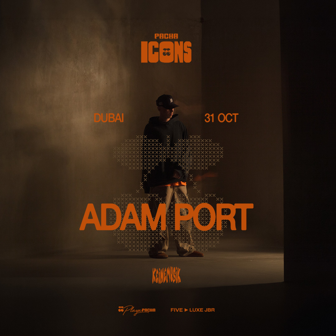 ADAM PORT | PACHA ICONS